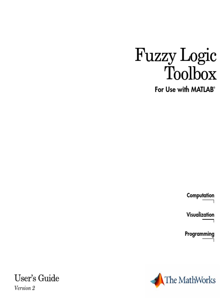 Fuzzy Logic Toolbox: User's Guide | PDF | Control Theory | Matlab