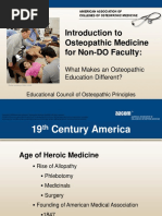 Introduction To Osteopathic Medicine For Non-DO Faculty:: What Makes An Osteopathic Education Different?