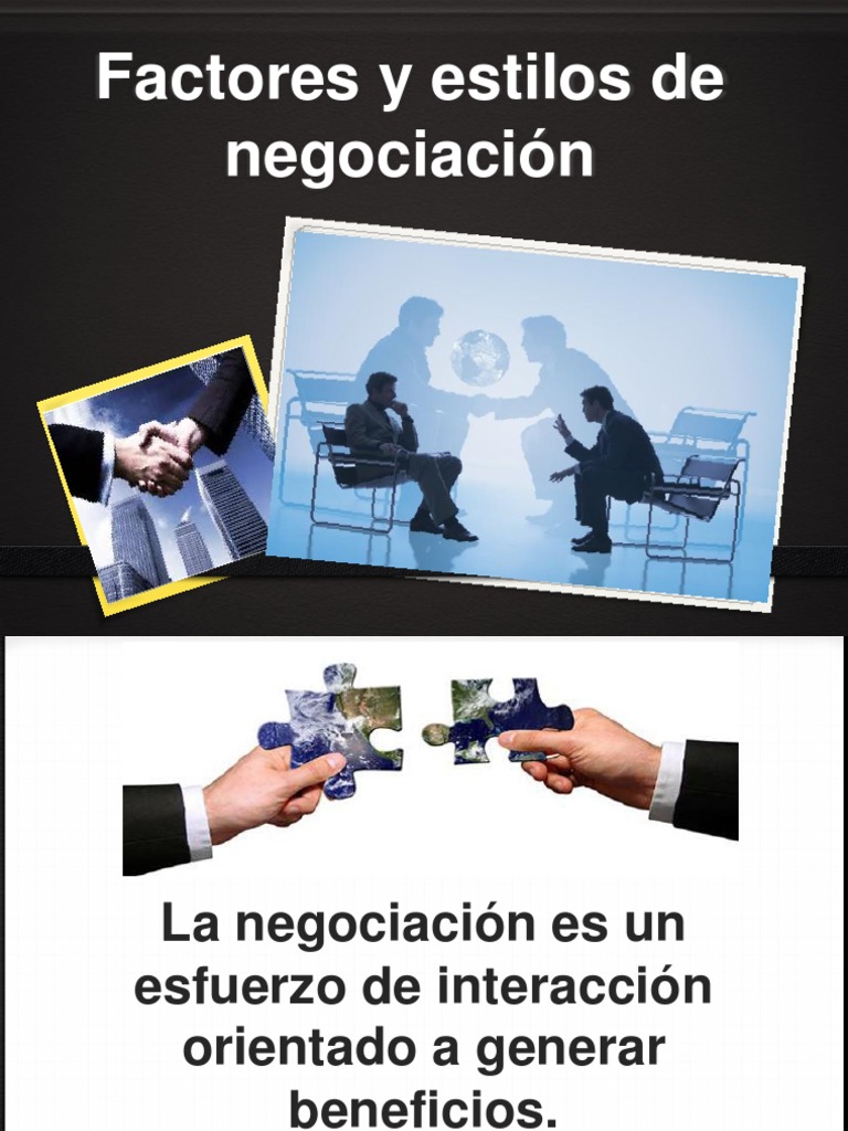 Factores y Estilos de Negociacion