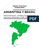 Argentina y Brasil. Industrialización Contexto Internacional y Relaciones Bilaterales 1940 2010 Libro Completo AmerSur