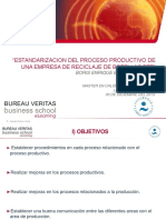 Defensa - TFM - Estandarizacion Del Proceso Productivo de Una Empresa de Reciclaje de Botellas Pet - Master en Calidad y Excelencia en Las Organizaciones - Julio 2012 - Bravo - Asencios - Boris