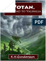 Gundarsson, Kveldulf - Wotan-The Road to Valhalla