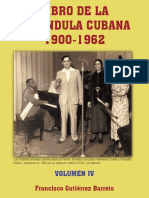 Libro de La Farándula Cubana 1900 - 1962 Volumen IV 