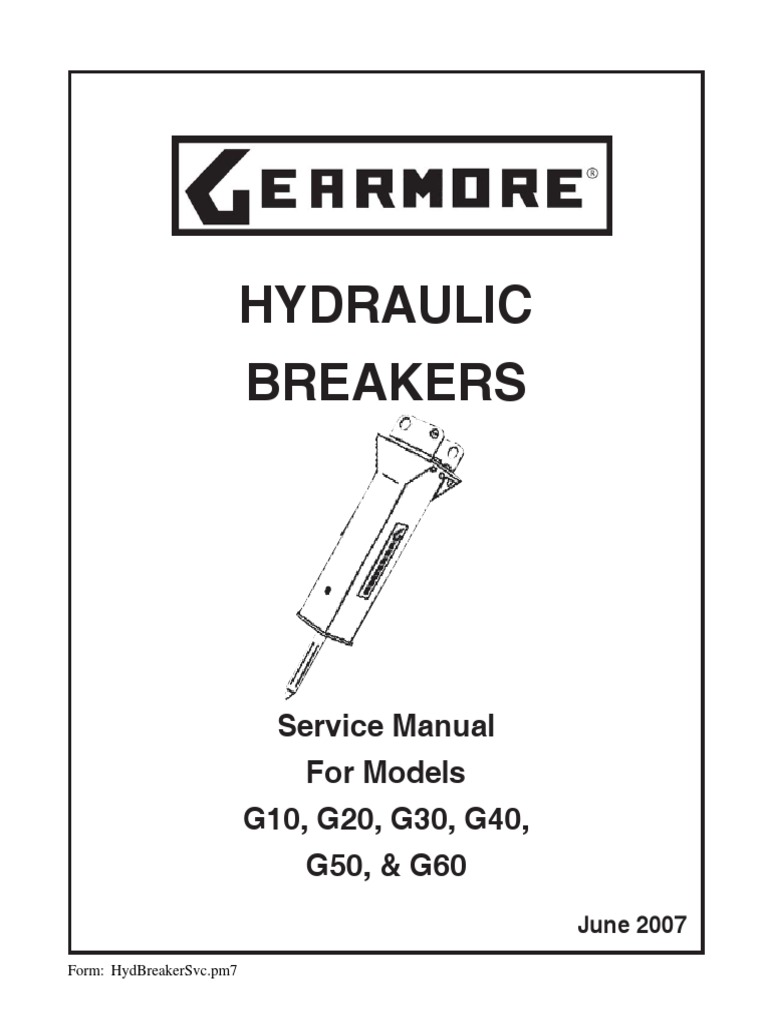 Hydraulic Breakers Service Manual For Models G10, G20, G30, G40, G50