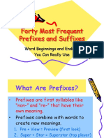 Forty Most Frequent Prefixes and Suffixes: Word Beginnings and Endings You Can Really Use