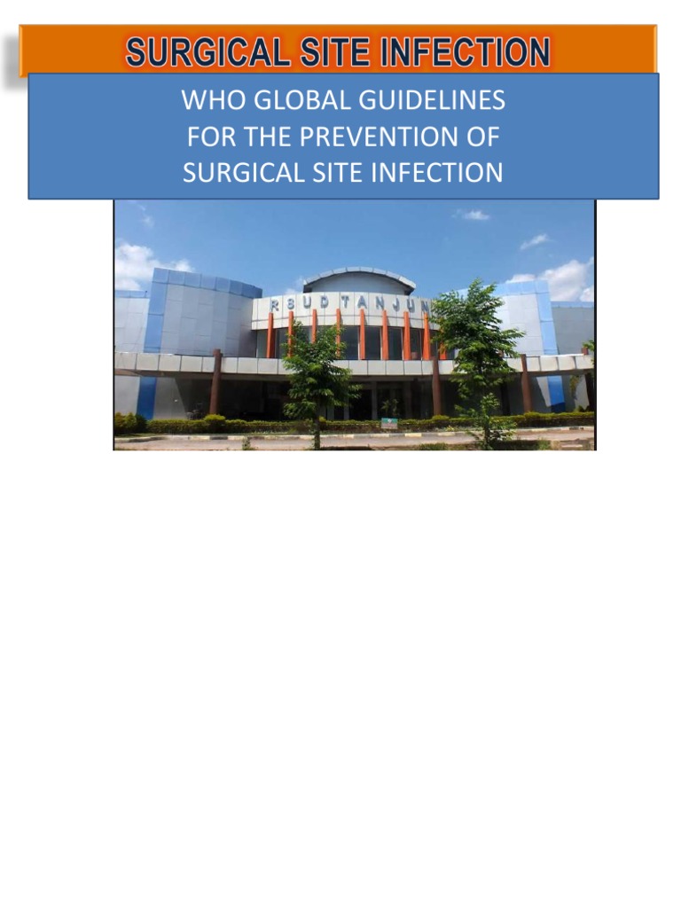 WHO Guidelines for Surgical Site Infection Prevention | PDF
