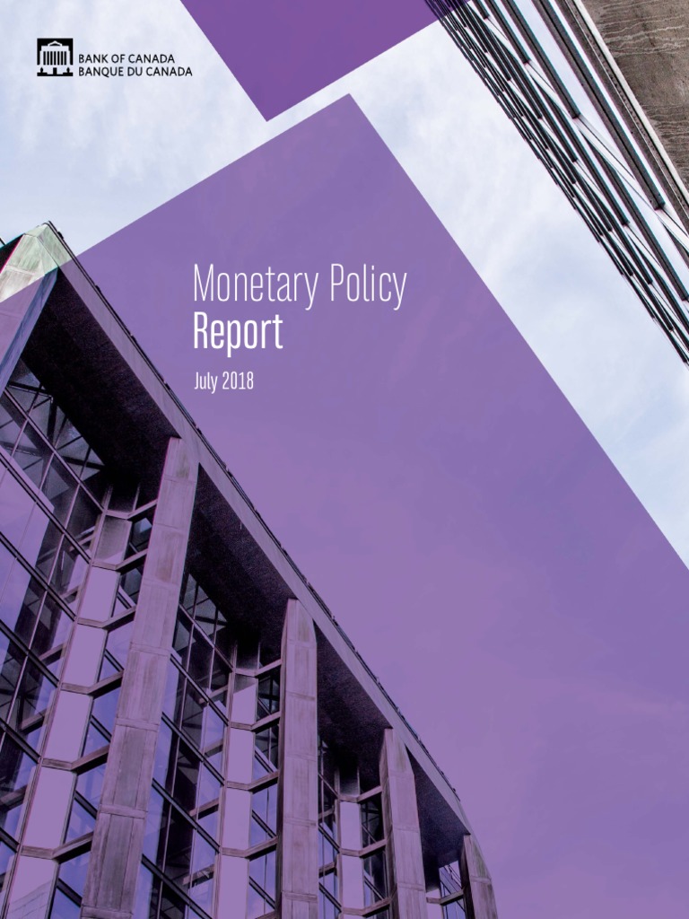 Monetary Policy Report July 2018 | PDF | Inflation | Monetary Policy