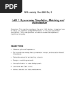 LAB 1: S-Parameter Simulation, Matching and Optimization: ADS Learning Week 2005 Day 2