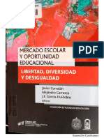 Corvalán, J. y García-Huidobro, J. Educación y Mercado El Caso Chileno. en Mercado Escolar y Oportunidad Escolar. Pp17-56 PDF
