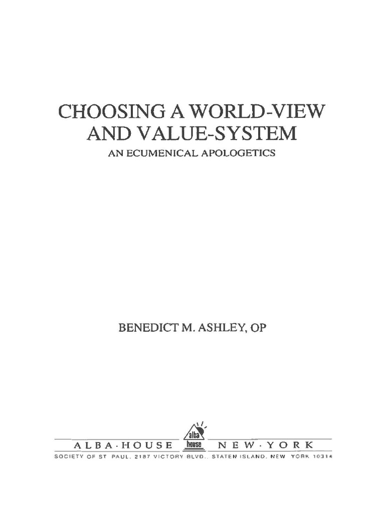 Benedict M. Ashley, O.P.] Choosing a World-View a(B-ok.xyz ... - 