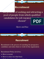 Recruitment: "The Process of Seeking and Attracting A