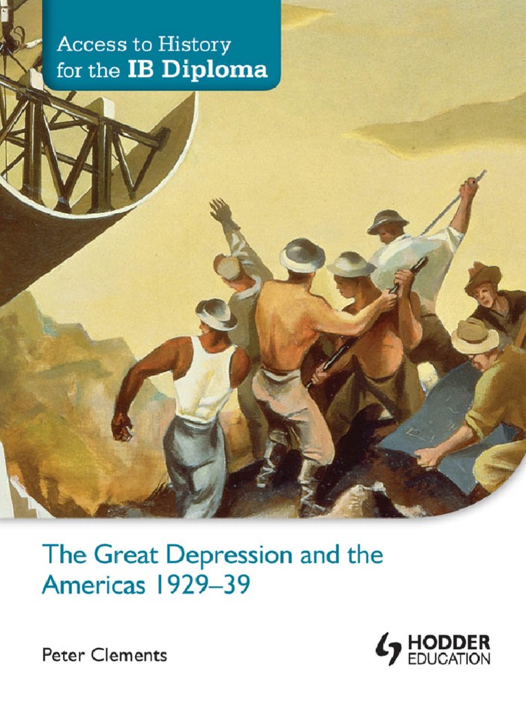 The Great Depression and The Americas 1929-1939 - Peter Clements - Hodder  2012 PDF | PDF | Tariff | Mass Production