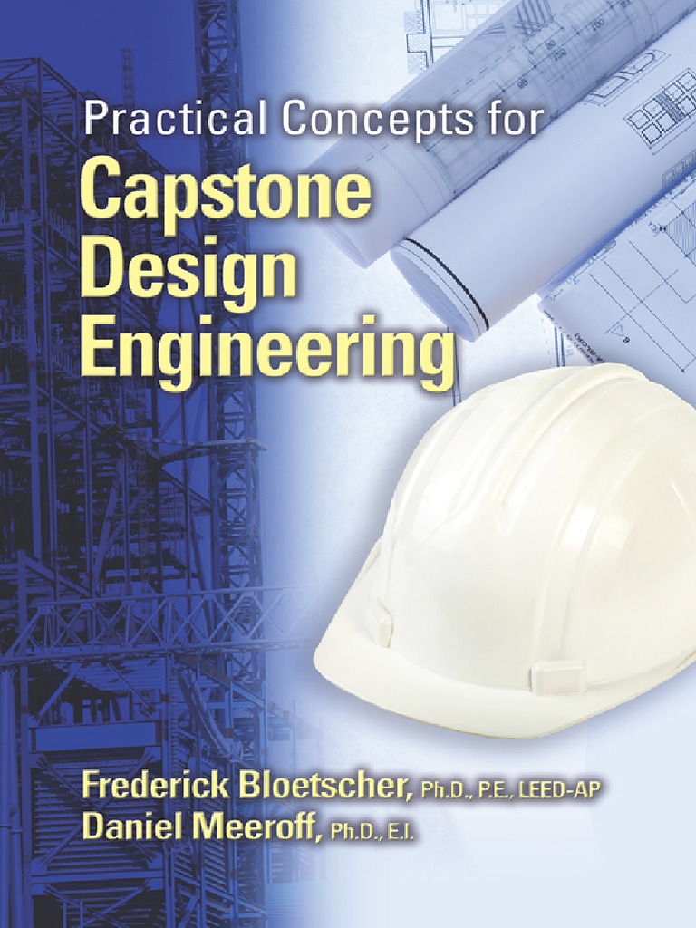 Practical Concepts For Capstone Design Engineering Design Engineering