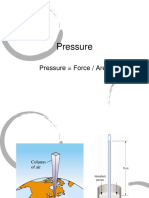 Pressure Force / Area