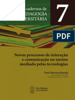 22 Novos processos de interação Kenski 2008