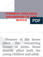 Common Diseases/ Disorders of The Bones
