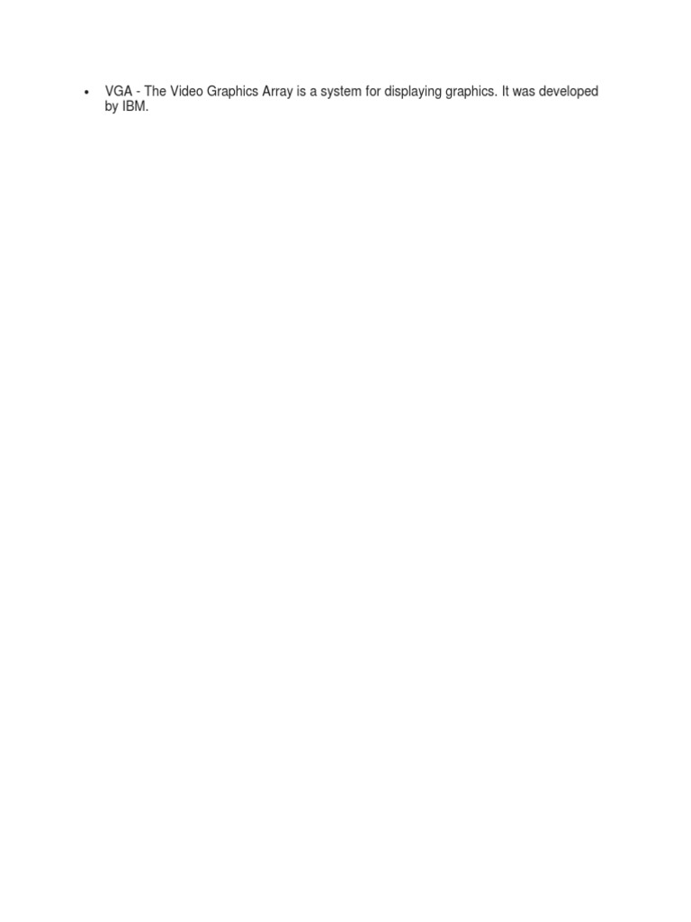 VGA - The Video Graphics Array Is A System For Displaying Graphics. It ...
