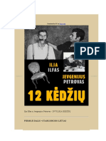 12 Kedziu - Ilja Ilfas Jevgenijus Petrovas