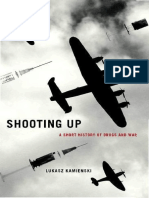 Shooting Up. a Short History of Drugs An