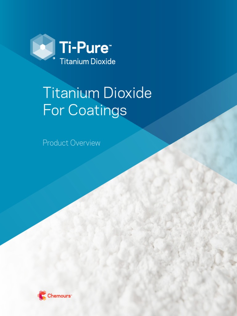 Ti Pure For Coatings Overview | PDF | Titanium Dioxide | Paint