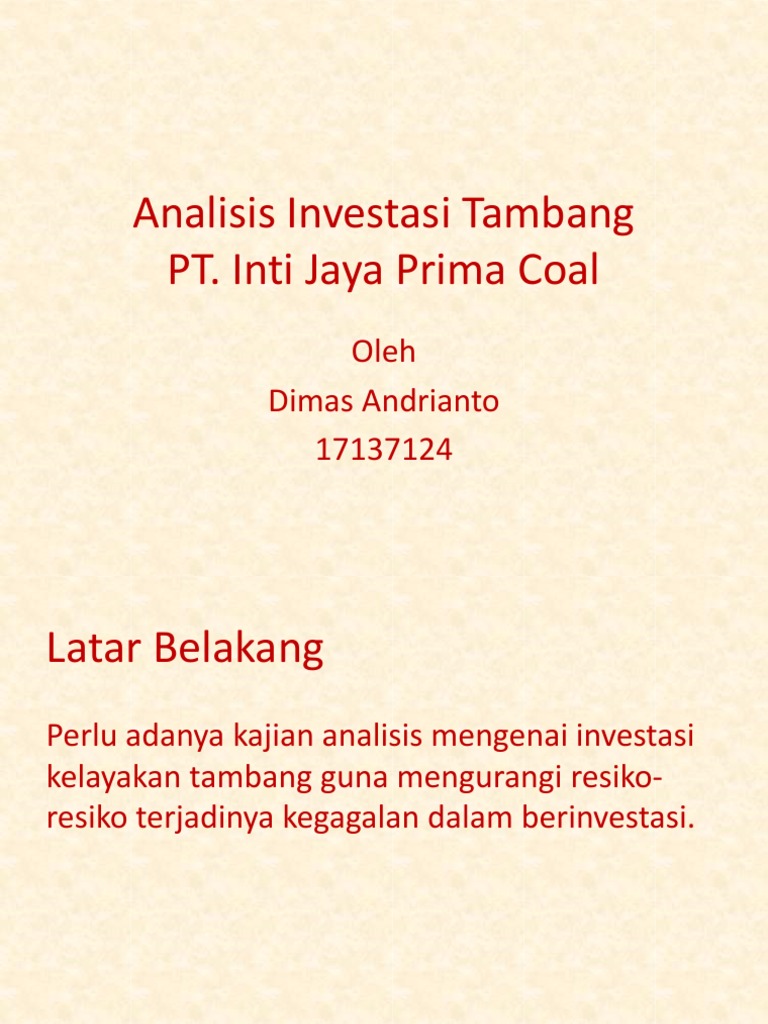 Investor sedang memperhatikan proyek tambang mineral