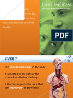 The Liver Is An Incredibly Hard Working Organ. Every Day, It Performs Hundreds of Critical Functions That Keep Your Body Healthy