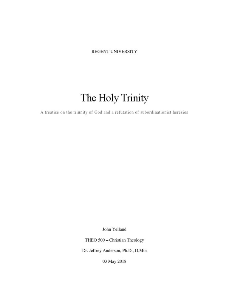 The Holy Trinity Research Paper | PDF | Trinity | God In Christianity