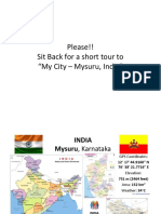 Please!! Sit Back For A Short Tour To "My City - Mysuru, India"