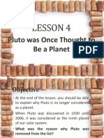 Lesson 4: Pluto Was Once Thought To Be A Planet