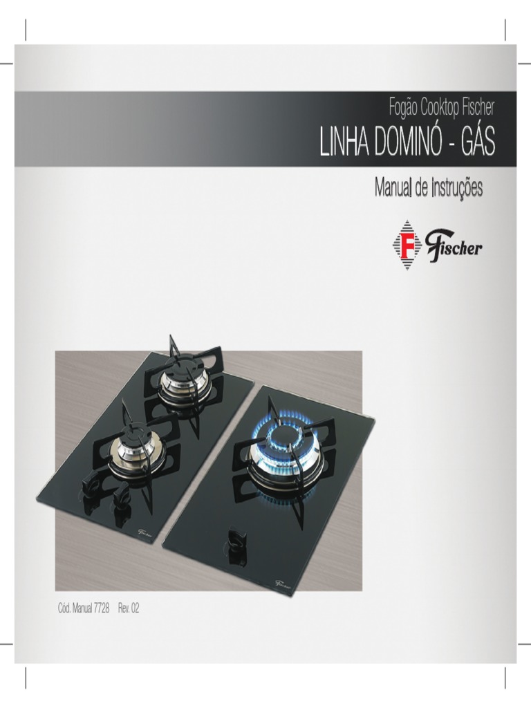 Fogão Cooktop Fischer LINHA DOMINÓ GÁS. Manual de Instruções. Cód