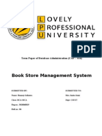 Book Store Management System: Term Paper of Database Administration (CAP - 414)