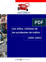 Los Niños, Víctimas de Los Accidentes de Tráfico. 2000 - 2004