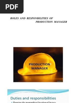 Role And Responsibilities Of Production Manager | Pdf