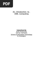 An Introduction To DNA Computing: Ayan Kumar Roy Roll No. 05IT6020 School of Information Technology Iit, Kharagpur