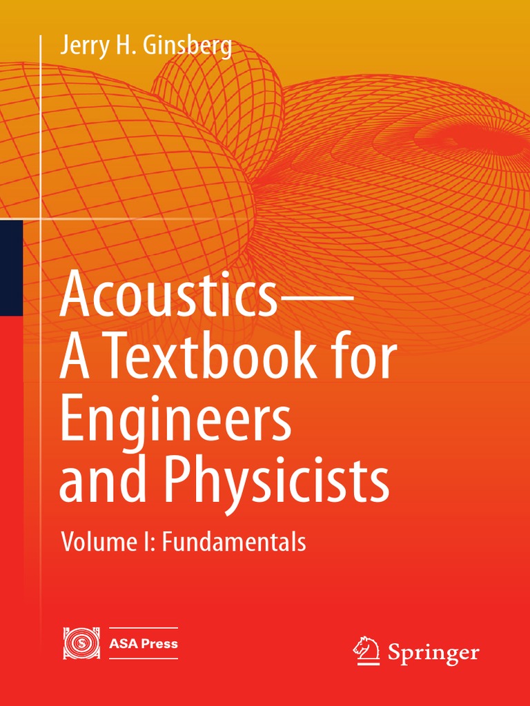 AcousticsATextbookforEngineersandPhysicistsVolumeIFundamentals
