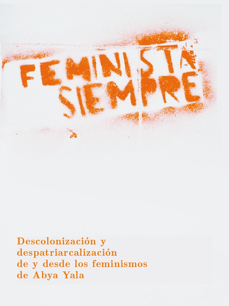 Descolonización y feminismo en Abya Yala | PDF | Historia