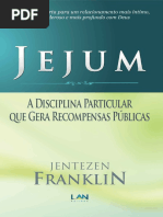 Jejum - A Disciplina Particular -Jentezen Fran