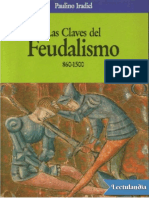 Iradiel Paulino. Las Claves Del Feudalismo 860-1500