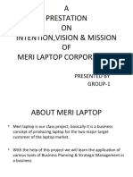A Prestation ON Intention, Vision & Mission OF Meri Laptop Corporation