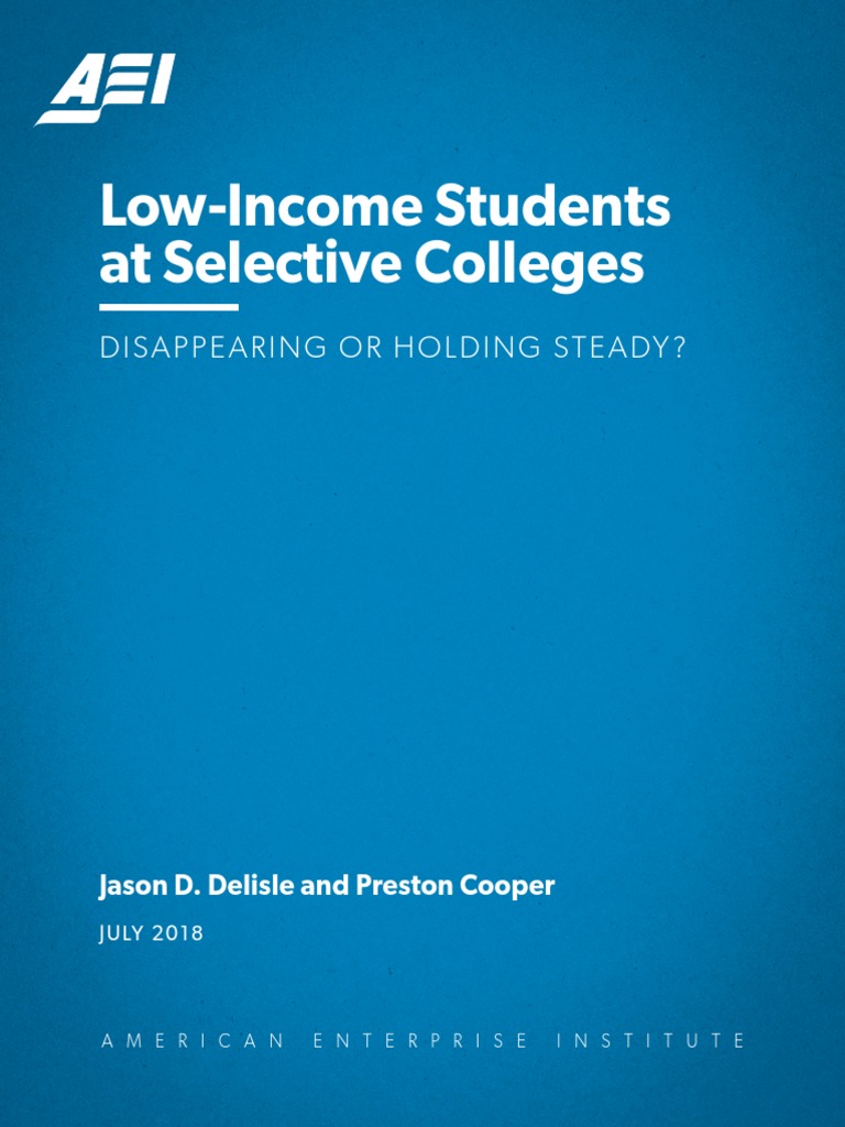 AEI Low Income Students at Selective Colleges 2018 | PDF | Tuition ...