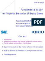 Fundamental Study On Thermal Behavior of Brake Discs: Toshikazu OKAMURA Hiroyuki YUMOTO Kiriu Corporation