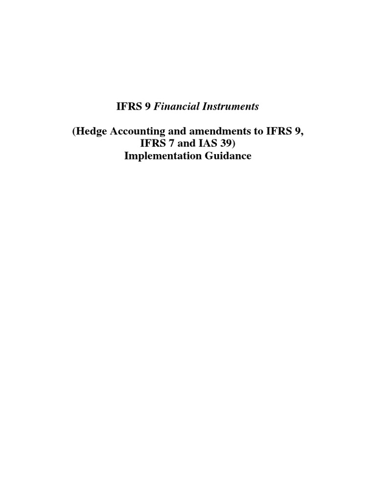 IFRS 9 Financial Instruments (Hedge Accounting and Amendments To IFRS 9