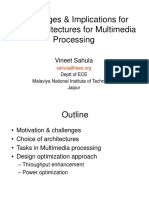 Challenges & Implications For VLSI Architectures For Multimedia Processing