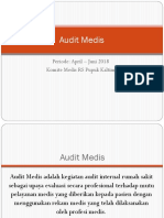 Audit Medis RSPKT April-juni 2018