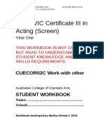 22307VIC Certificate III in Acting (Screen) : CUECOR02C Work With Other