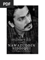 Nawazuddin Siddiqui an Ordinary Life a Memoir Na b