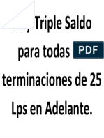 Hoy Triple Saldo Para Todas Las Terminaciones de 25 Lps en Adelante