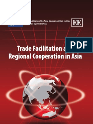 Trade Facilitation And Regional Cooperation In Asia Infrastructure Trade