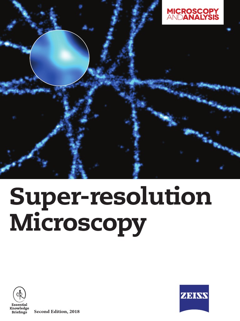 Super Resolution Micros | PDF | Microscopy | Fluorescence Microscope