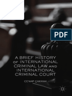 Cenap Çakmak (Auth.) - A Brief History of International Criminal Law and International Criminal Court (2017, Palgrave Macmillan US)